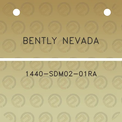 bently-nevada-1440-sdm02-01ra