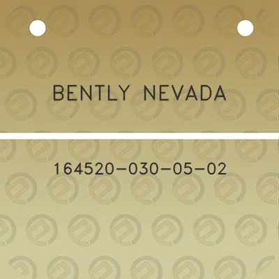 bently-nevada-164520-030-05-02