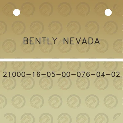 bently-nevada-21000-16-05-00-076-04-02