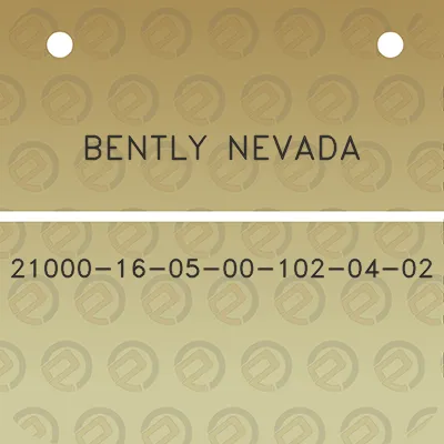 bently-nevada-21000-16-05-00-102-04-02