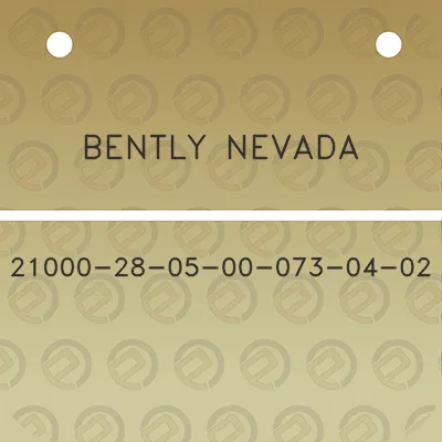 bently-nevada-21000-28-05-00-073-04-02