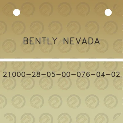 bently-nevada-21000-28-05-00-076-04-02