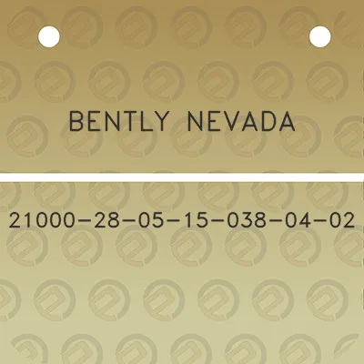 bently-nevada-21000-28-05-15-038-04-02