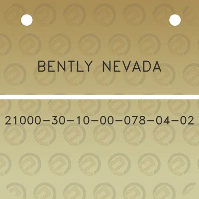 bently-nevada-21000-30-10-00-078-04-02