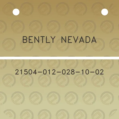 bently-nevada-21504-012-028-10-02