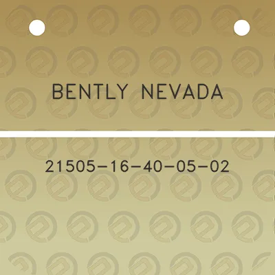 bently-nevada-21505-16-40-05-02