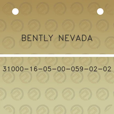 bently-nevada-31000-16-05-00-059-02-02