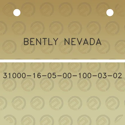 bently-nevada-31000-16-05-00-100-03-02