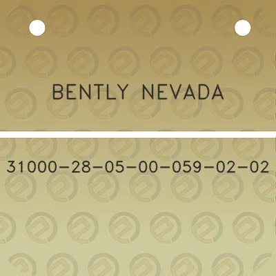 bently-nevada-31000-28-05-00-059-02-02