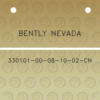 bently-nevada-330101-00-08-10-02-cn