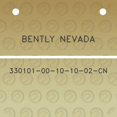 bently-nevada-330101-00-10-10-02-cn