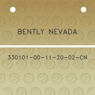 bently-nevada-330101-00-11-20-02-cn