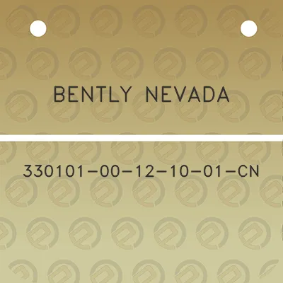 bently-nevada-330101-00-12-10-01-cn