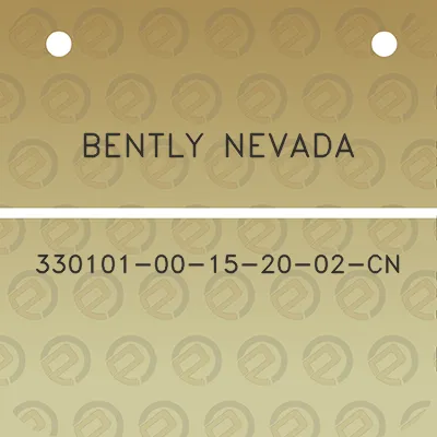 bently-nevada-330101-00-15-20-02-cn