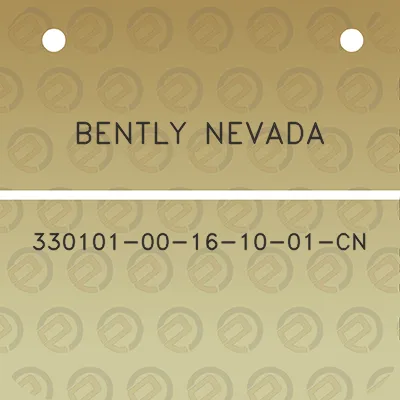 bently-nevada-330101-00-16-10-01-cn