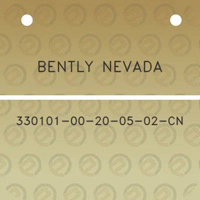 bently-nevada-330101-00-20-05-02-cn