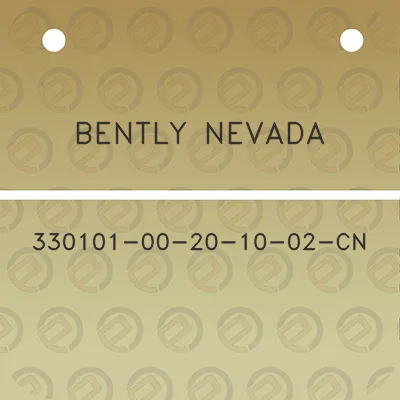 bently-nevada-330101-00-20-10-02-cn