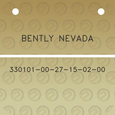 bently-nevada-330101-00-27-15-02-00