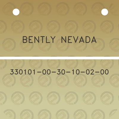 bently-nevada-330101-00-30-10-02-00