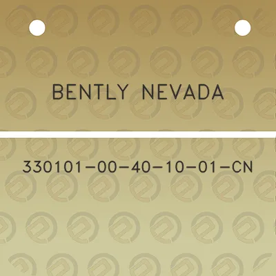 bently-nevada-330101-00-40-10-01-cn