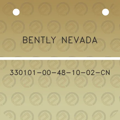 bently-nevada-330101-00-48-10-02-cn