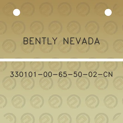 bently-nevada-330101-00-65-50-02-cn