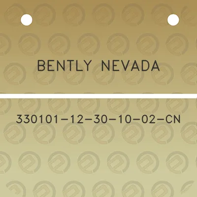 bently-nevada-330101-12-30-10-02-cn