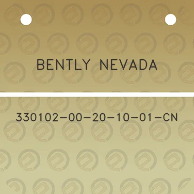 bently-nevada-330102-00-20-10-01-cn