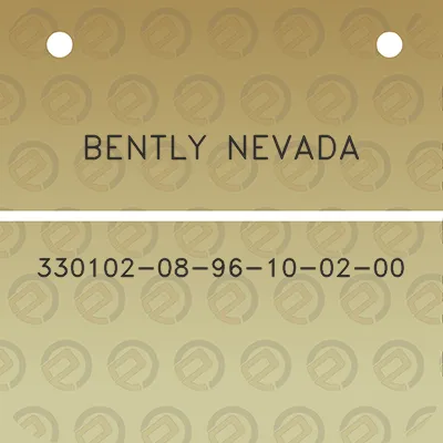 bently-nevada-330102-08-96-10-02-00