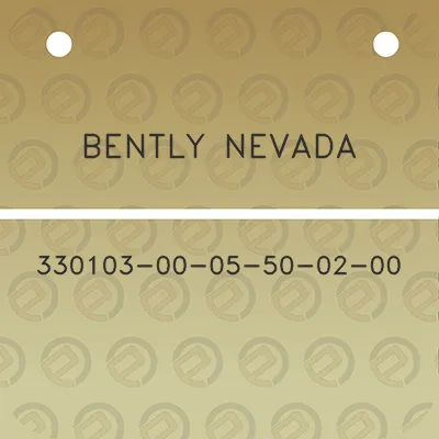 bently-nevada-330103-00-05-50-02-00