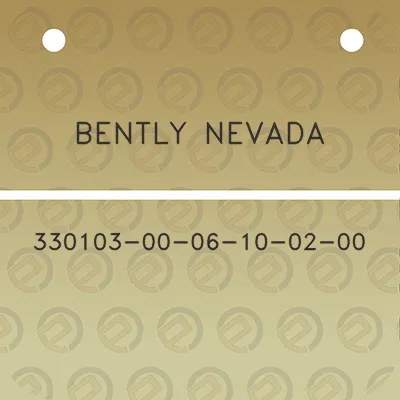 bently-nevada-330103-00-06-10-02-00