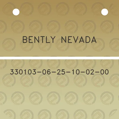 bently-nevada-330103-06-25-10-02-00