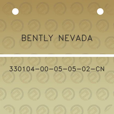 bently-nevada-330104-00-05-05-02-cn