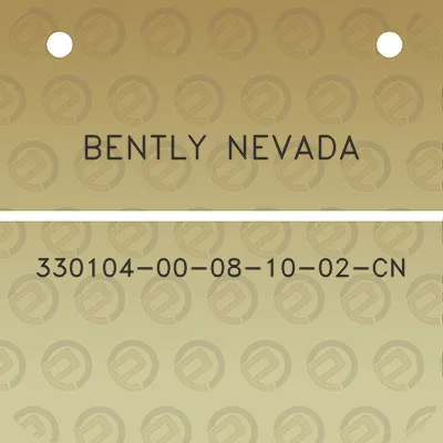 bently-nevada-330104-00-08-10-02-cn