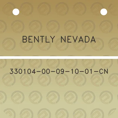 bently-nevada-330104-00-09-10-01-cn