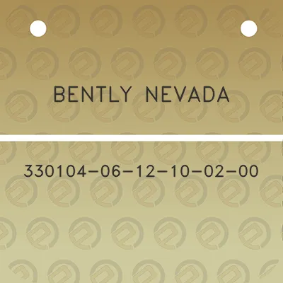 bently-nevada-330104-06-12-10-02-00