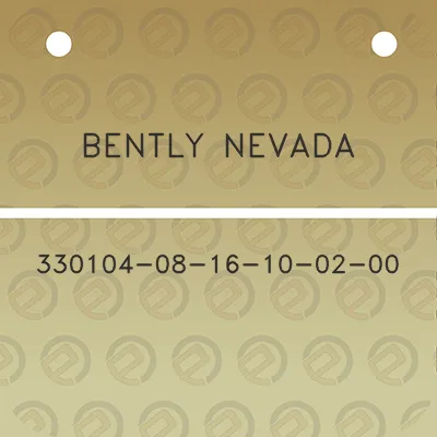 bently-nevada-330104-08-16-10-02-00