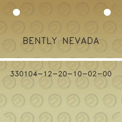 bently-nevada-330104-12-20-10-02-00