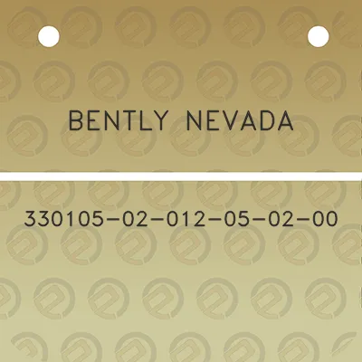 bently-nevada-330105-02-012-05-02-00