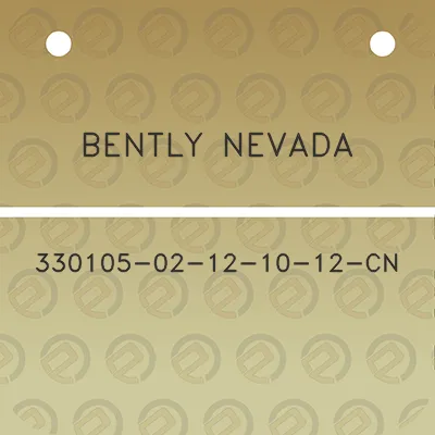 bently-nevada-330105-02-12-10-12-cn