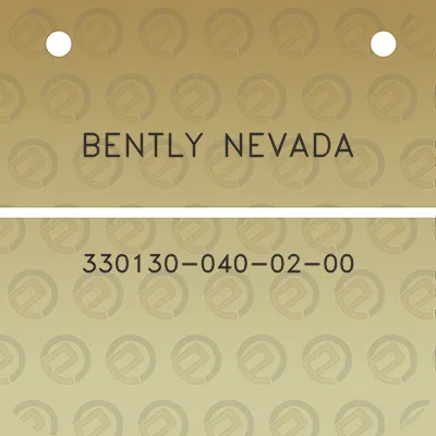 bently-nevada-330130-040-02-00