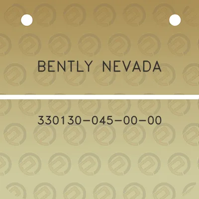 bently-nevada-330130-045-00-00