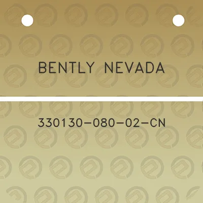 bently-nevada-330130-080-02-cn