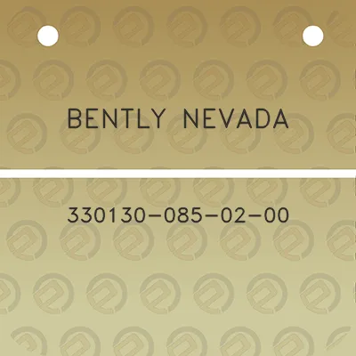 bently-nevada-330130-085-02-00