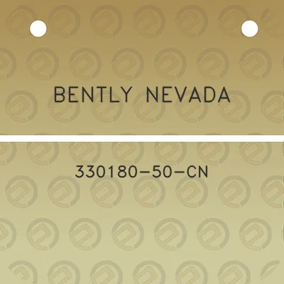 bently-nevada-330180-50-cn