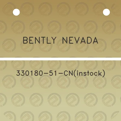 bently-nevada-330180-51-cninstock