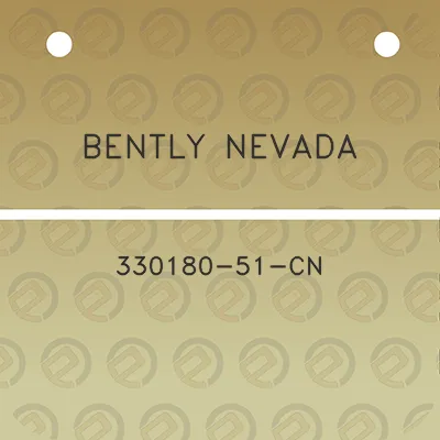 bently-nevada-330180-51-cn