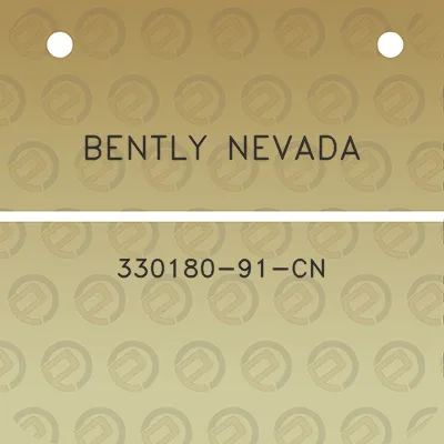 bently-nevada-330180-91-cn