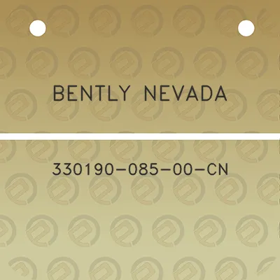 bently-nevada-330190-085-00-cn