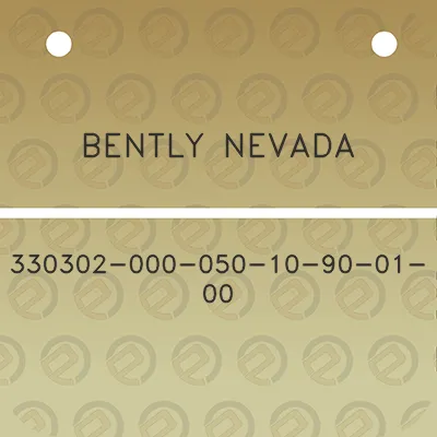 bently-nevada-330302-000-050-10-90-01-00